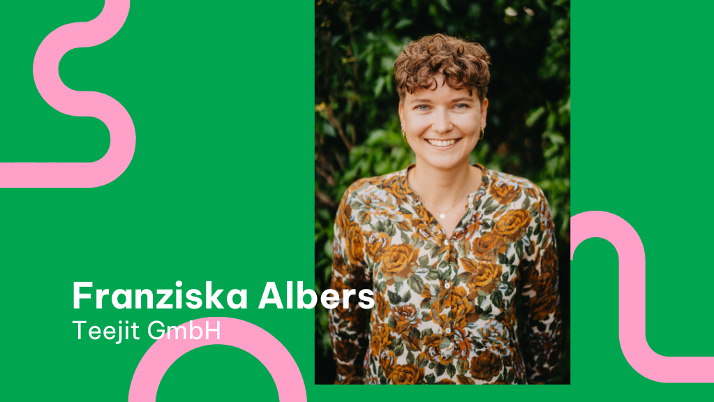 Franziska Albers - teejit
