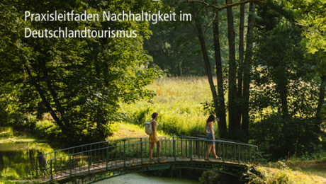 Praxisleitfaden Nachhaltigkeit für Tourismusdestinationen